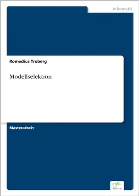 Modellselektion by Troberg, Romedius