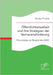 Öffentlichkeitsarbeit und ihre Strategien der Vertrauensförderung. Eine Analyse am Beispiel des ADAC by Friese, Anika