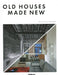 Old Houses Made New by Francesc Zamora Mola