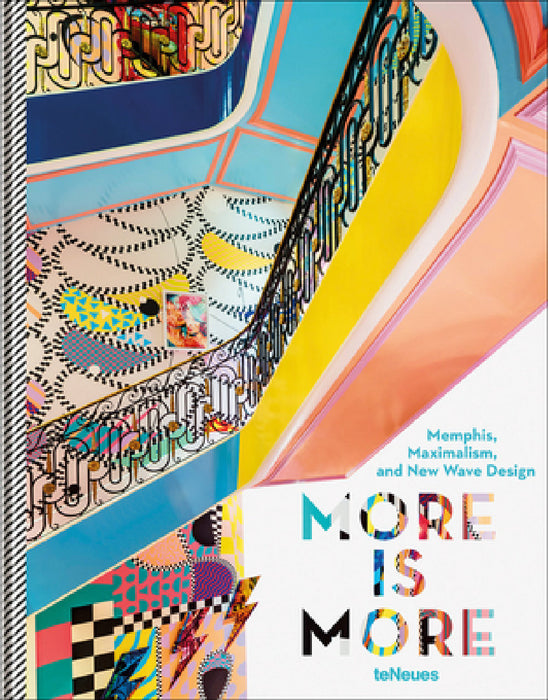 More Is More: Memphis, Maximalism, and New Wave Design by Claire Bingham