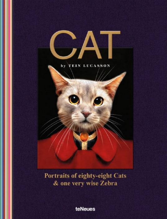 Cat: Portraits of Eighty-Eight Cats & One Very Wise Zebra by Tein Lucasson