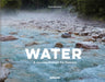 Water: A Journey Through the Element by Rudi Sebastian