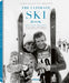 The Ultimate Ski Book: Legends, Resorts, Lifestyle & More by Gabriella Le Breton