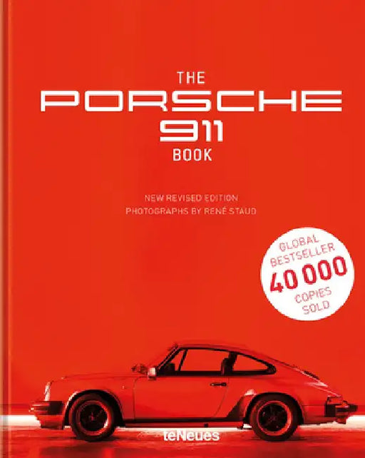 The Porsche 911 Book by René Staud