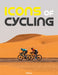 Icons of Cycling by Kirsten Van Steenberge