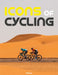 Icons of Cycling by Kirsten Van Steenberge