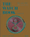 The Watch Book: More Than Time II by Gisbert L. Brunner