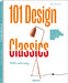 101 Design Classics: Why Some Ideas Become True Design Icons and Others Don't. 1920 - 2020 by Silke Pfersdorf
