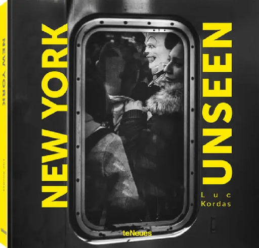 New York Unseen by Luc Kordas