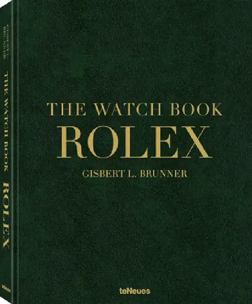 The Watch Book Rolex by Gisbert L. Brunner