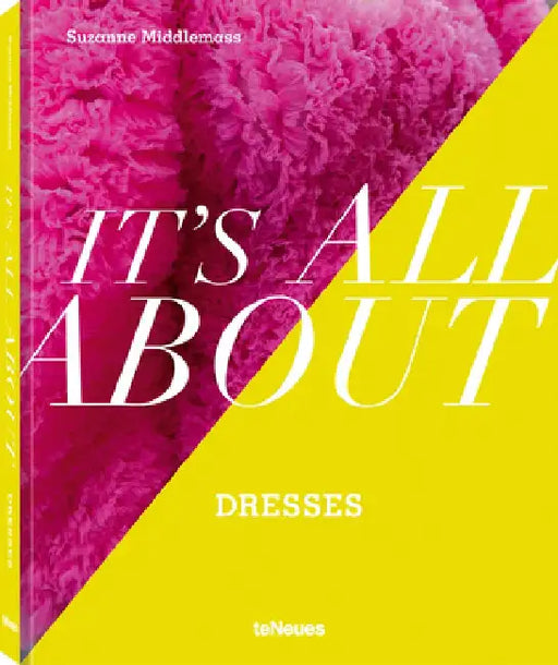 It's All about Dresses by Suzanne Middlemass