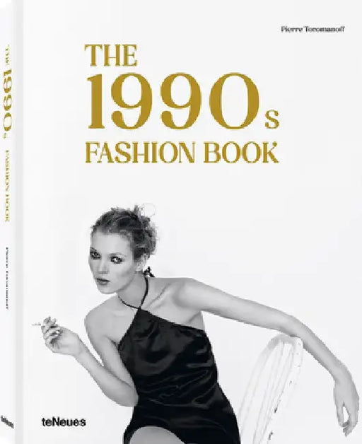 The 1990s Fashion Book by Agata Toromanoff