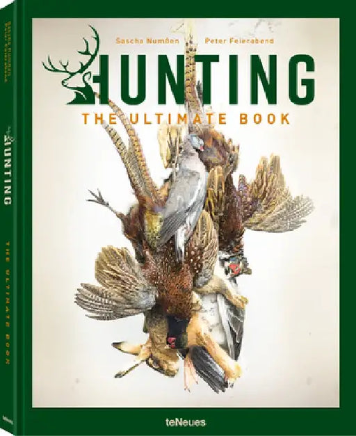 Hunting - The Ultimate Book by Peter Feierabend