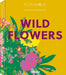 Floramour: Wild Flowers by Anja Klaffenbach