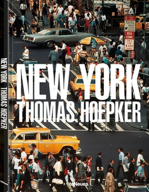 New York: Revised Edition by Thomas Hoepker