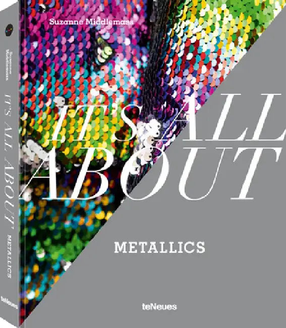It's All about Metallics by Suzanne Middlemass