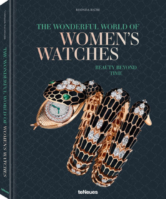 The Wonderful World of Women's Watches by Rhonda Riche