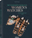 The Wonderful World of Women's Watches by Rhonda Riche
