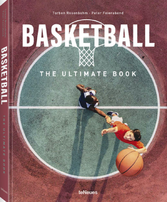 Basketball - The Ultimate Book by Peter Feierabend