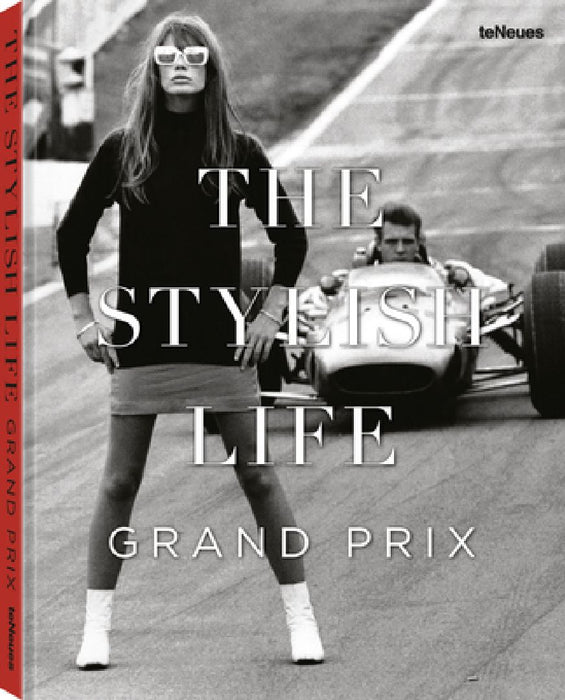 The Stylish Life: Grand Prix by Elizabeth Smith