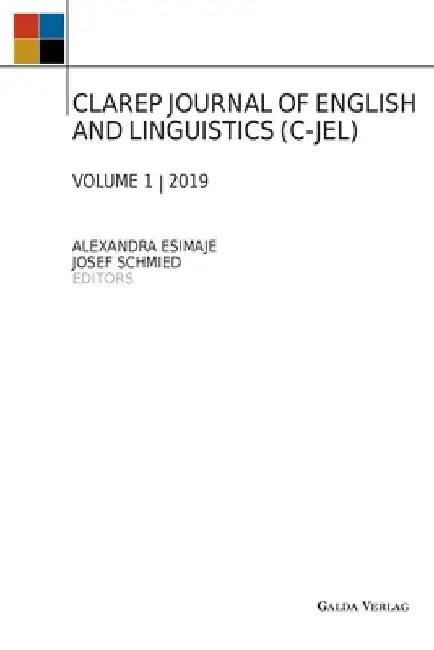 Clarep Journal of English and Linguistics (C-Jel): Vol. 1 by Alexandra Esimaje