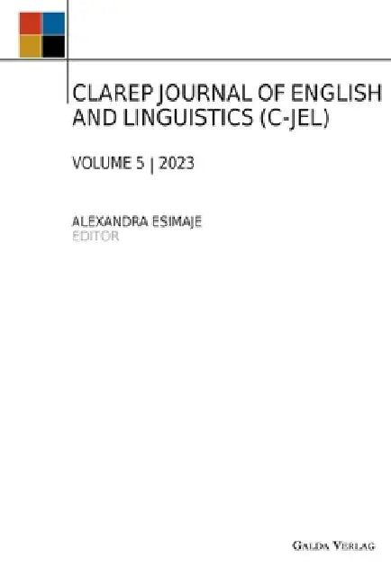 Clarep Journal of English and Linguistics (C-Jel): Vol. 5 by Alexandra Esimaje
