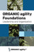 ORGANIC agility Foundations: Leadership and Organization by Andrea Tomasini