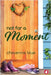 Not for a Moment by Blue, Cheyenne
