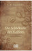 Schicksale des Kaffees: Die Entstehung der Kaffeekultur über die Jahrhunderte by E. H. Kanneborn
