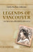 Legends of Vancouver: First Nation Tales collected in the 19th Century by Emily Pauline Johnson