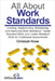All About Work Standards: Creating, Implementing, Maintaining, and Improving Work Standards, Toyota Standard Work, and Leader Standard Work for Contin by Roser, Christoph