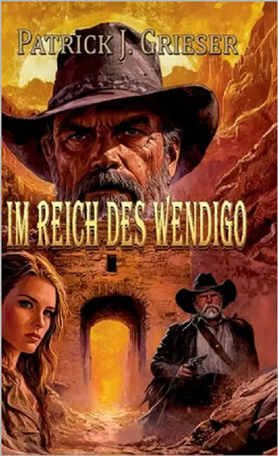 Im Reich des Wendigo: Ein Western by Ek-2 Militär