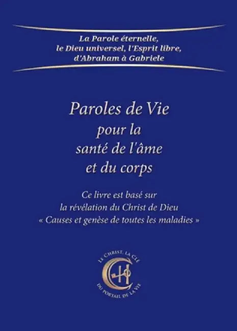 Paroles de Vie pour la santé de l'âme et du corps by Gabriele