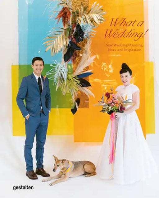 Just Married: How to Make Your Wedding the Most Beautiful Day of Your Life by Gestalten
