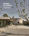 The Architecture of Creative Reuse by Gestalten