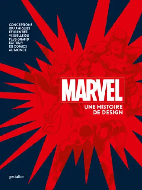 Marvel by Design (Fr) by Gestalten