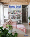 Pretty Small: Grand Living with Limited Space by Gestalten