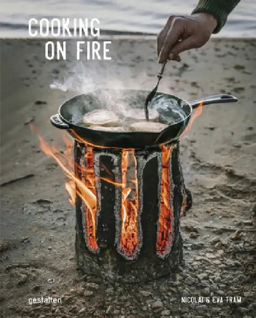 Cooking on Fire by Eva Helbæk Tram
