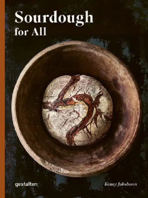 Sourdough for All by Kenny Jakobsson