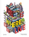 This Is Where We Live: Illustrated Stories of Place and Space by Antonis Antoniou
