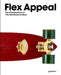 Flex Appeal: The Changing Face of '70s Skateboard Culture by Stefan Ytterborn