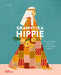 Granny Is a Hippie: A Day of Tie-Dye, Sunshine, and Spreading Kindness by Carolina Amell, Claire Philip, Vivi John