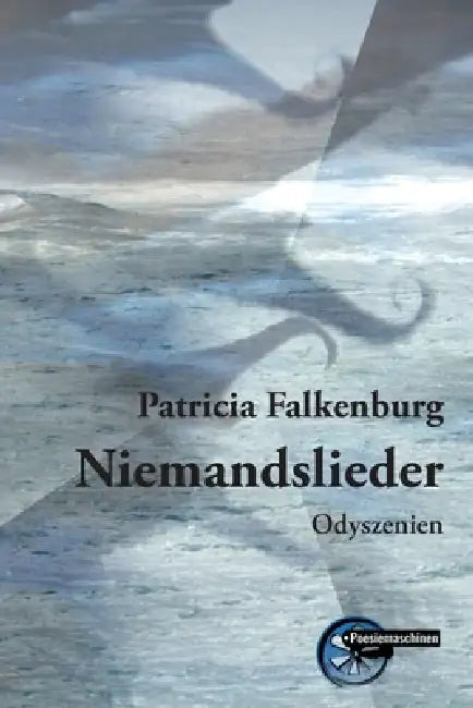 Niemandslieder: Odyszenien by Patricia Falkenburg