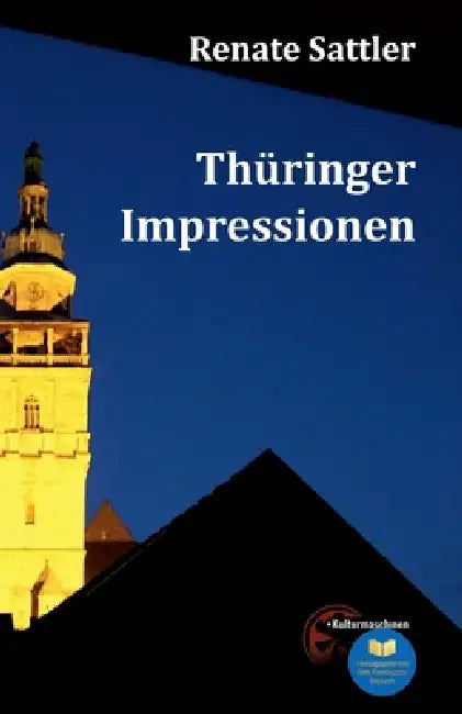 Thüringer Impressionen by Renate Sattler