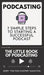 Podcasting - The little Book of Podcasting by Jerry The Pod-Starter Hamilton