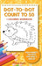 Dot-To-Dot Count to 50 + Coloring Workbook: Fun Connect the Dots for Ages 5 and Up by Funkey Books