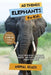 All Things Elephants For Kids: Filled With Plenty of Facts, Photos, and Fun to Learn all About Elephants by Animal Reads