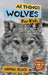 All Things Wolves For Kids: Filled With Plenty of Facts, Photos, and Fun to Learn all About Wolves by Animal Reads