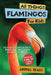 All Things Flamingos For Kids: Filled With Plenty of Facts, Photos, and Fun to Learn all About Flamingos by Animal Reads