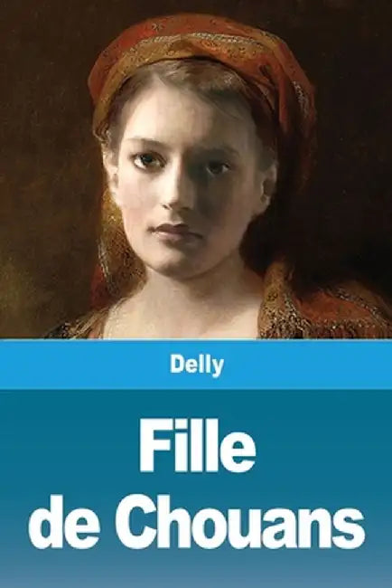Fille de Chouans by Delly